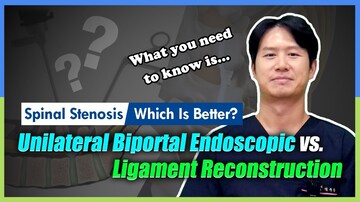 Spinal Stenosis Explained: UBE vs. Ligament Reconstruction