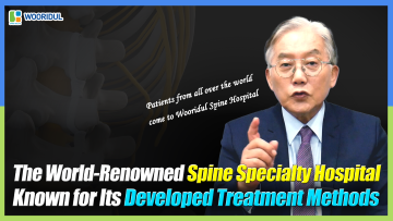 Why Patients from Around the World Choose Wooridul Spine Hospital
